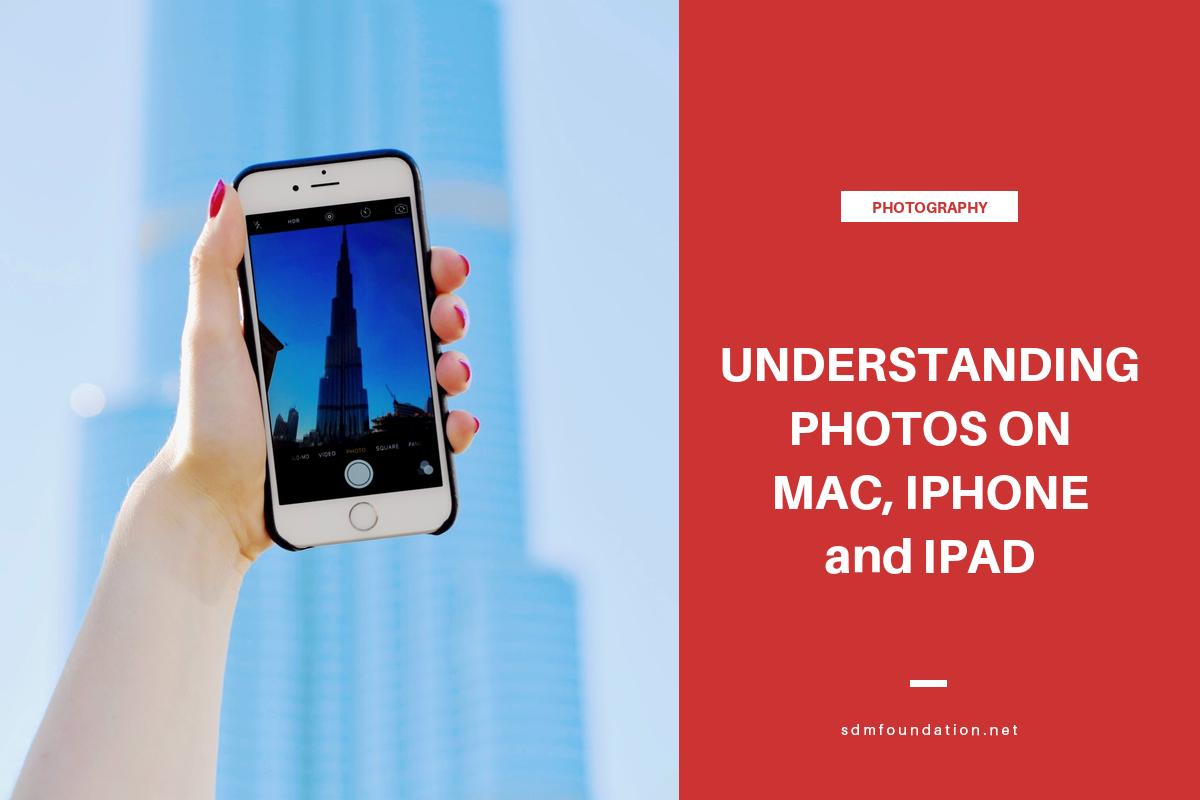 understanding-photos-in-an-apple-environment-sdm-foundation