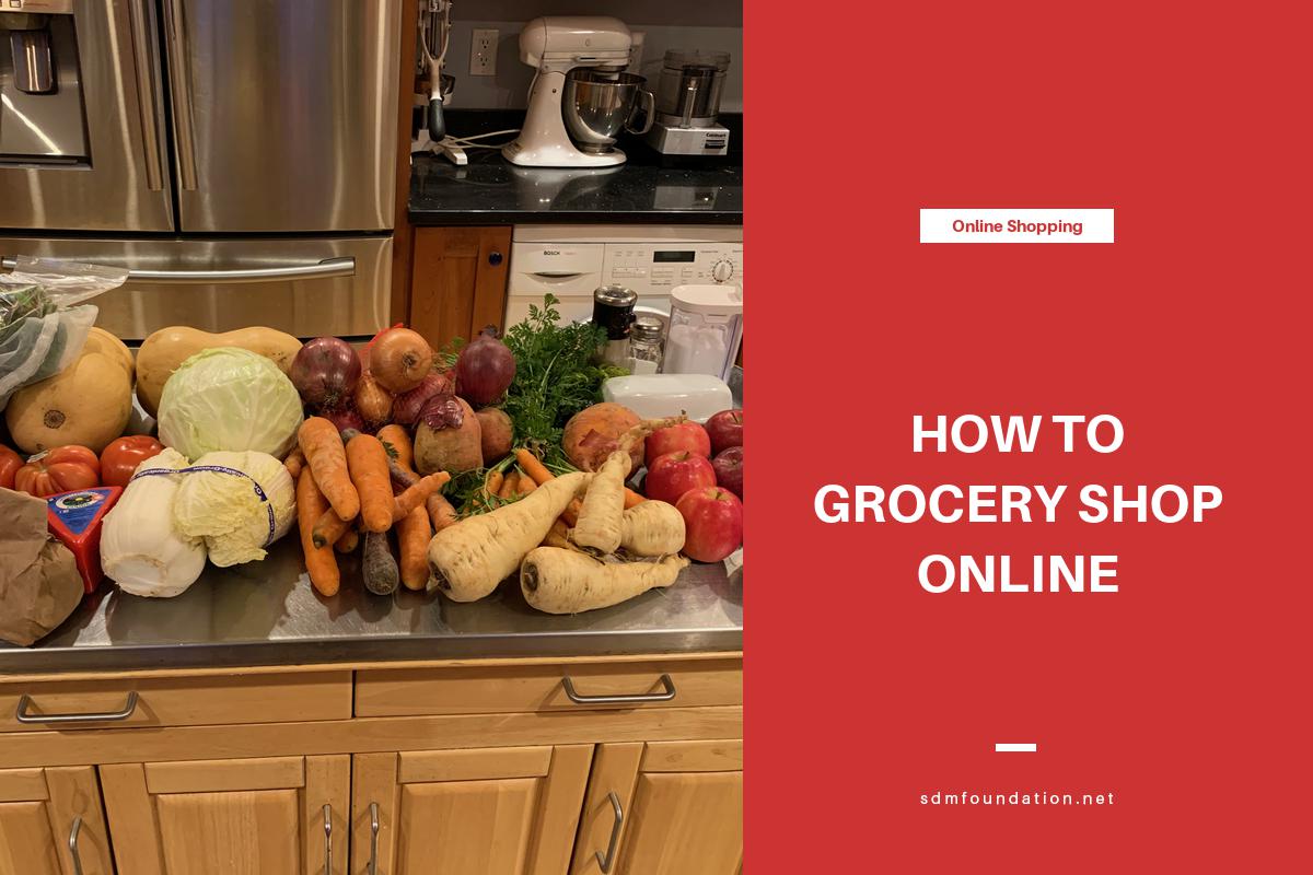 how-to-grocery-shop-online-sdm-foundation