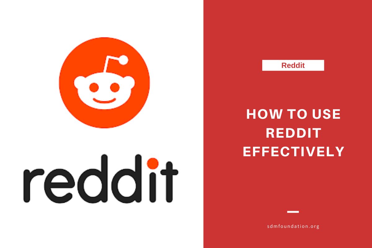 how-to-use-reddit-effectively-sdm-foundation