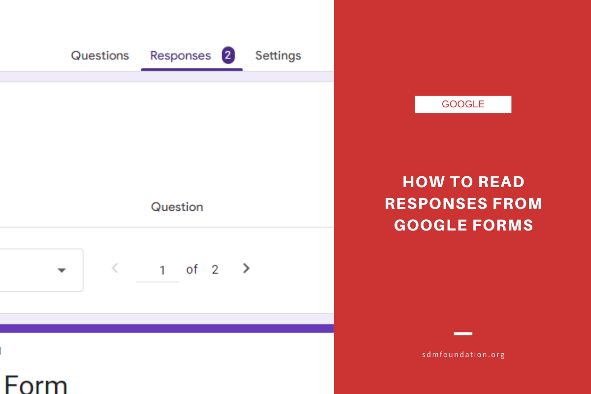 how-to-read-responses-from-google-forms-sdm-foundation