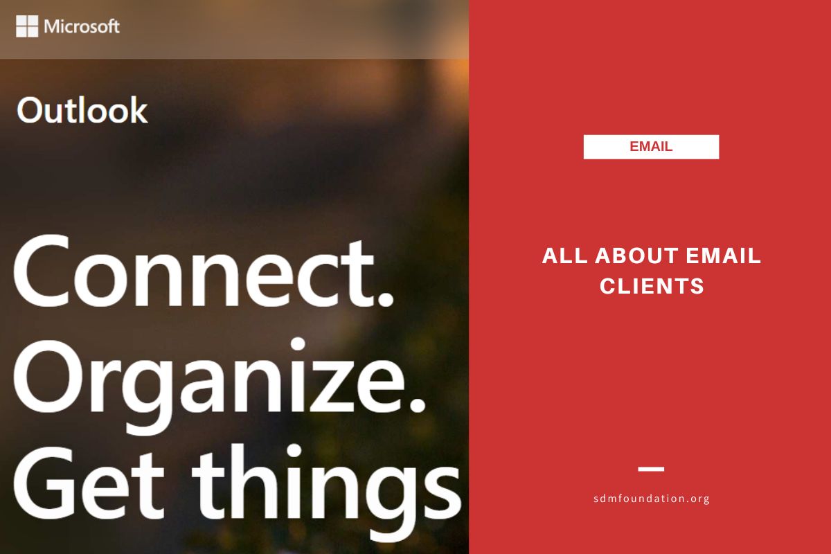all-about-email-clients-the-pros-and-cons-sdm-foundation